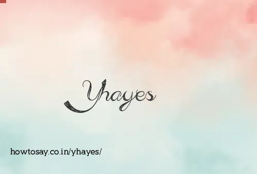 Yhayes