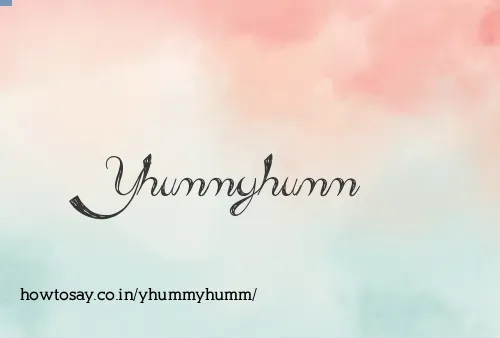 Yhummyhumm