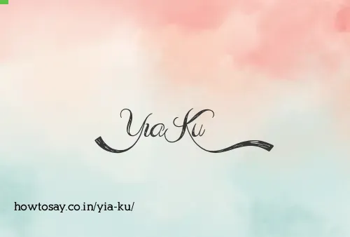 Yia Ku