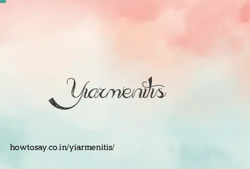 Yiarmenitis