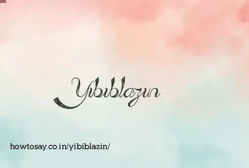 Yibiblazin