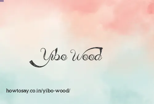 Yibo Wood