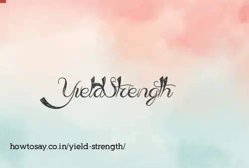 Yield Strength