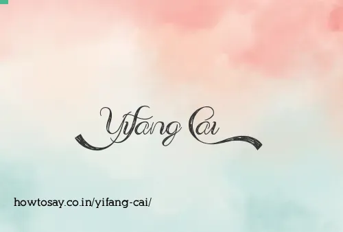 Yifang Cai