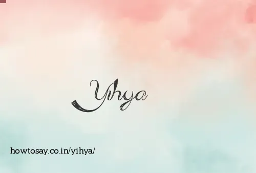 Yihya