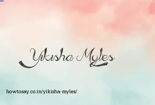Yikisha Myles