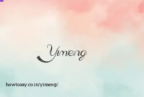 Yimeng