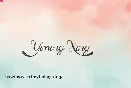 Yiming Xing