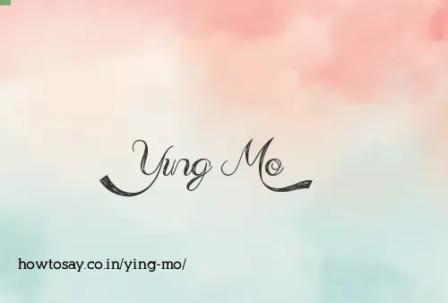 Ying Mo
