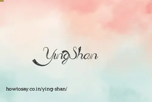 Ying Shan