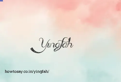 Yingfah