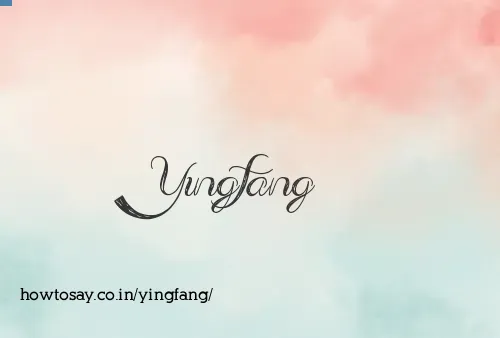 Yingfang