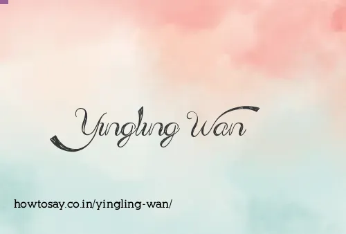 Yingling Wan