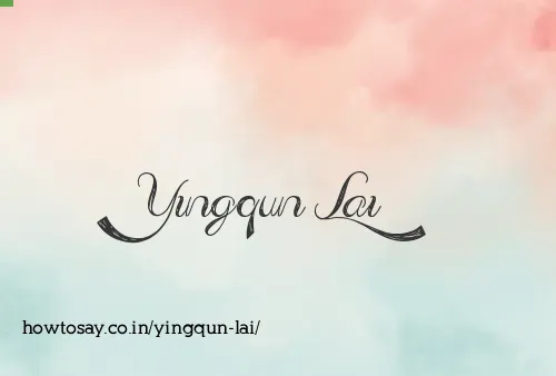 Yingqun Lai