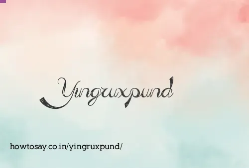 Yingruxpund