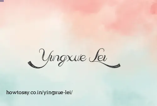 Yingxue Lei