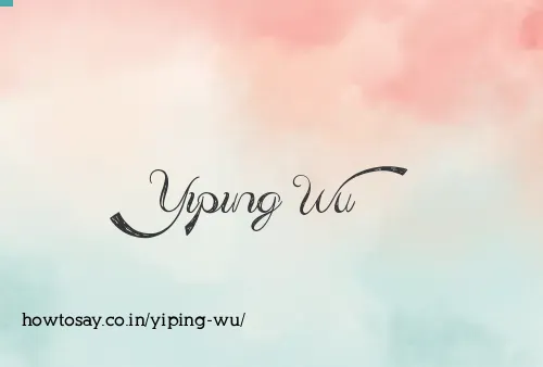 Yiping Wu