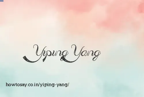 Yiping Yang