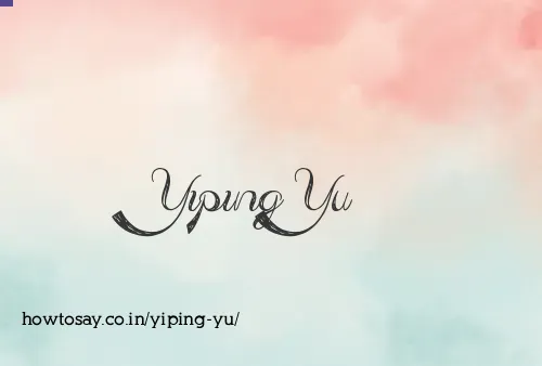 Yiping Yu