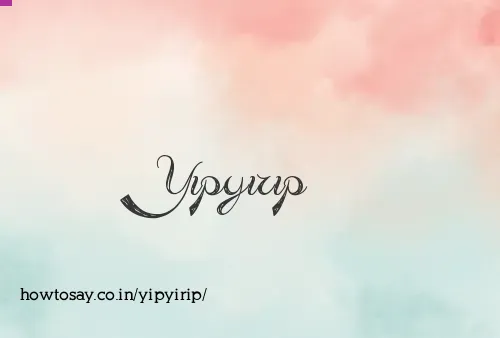 Yipyirip