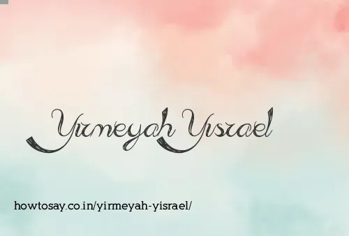 Yirmeyah Yisrael