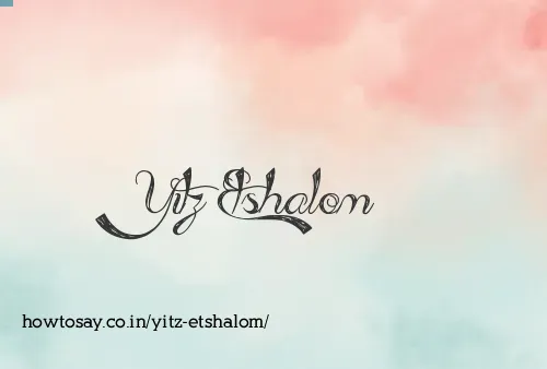 Yitz Etshalom
