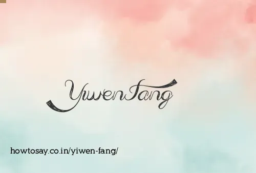Yiwen Fang