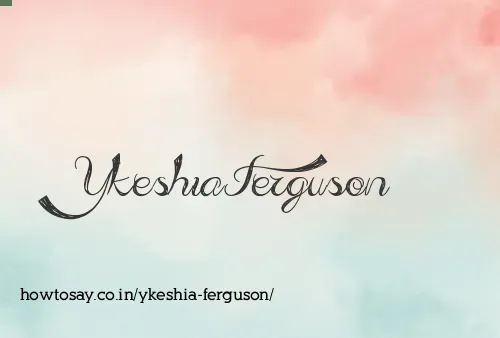 Ykeshia Ferguson