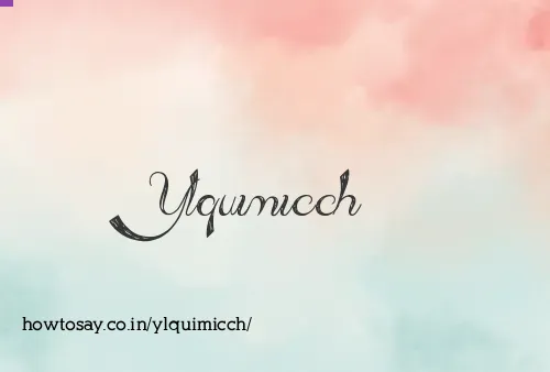 Ylquimicch