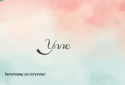 Ynne