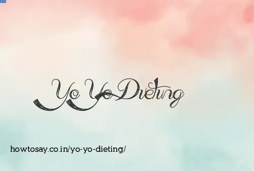 Yo Yo Dieting
