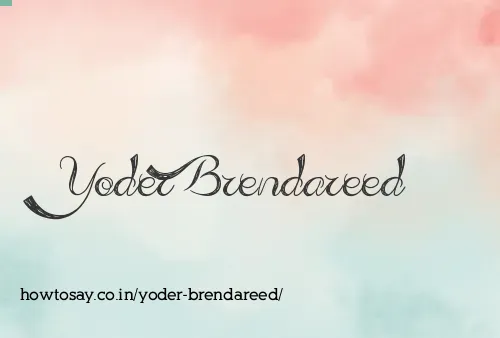 Yoder Brendareed