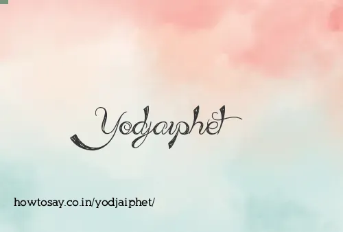 Yodjaiphet