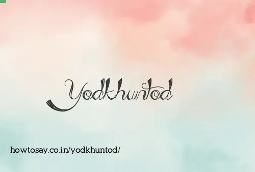 Yodkhuntod