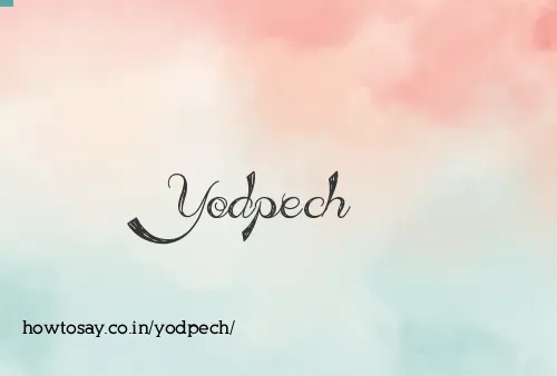 Yodpech