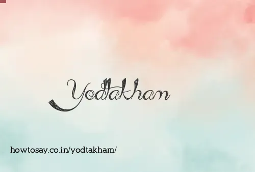 Yodtakham