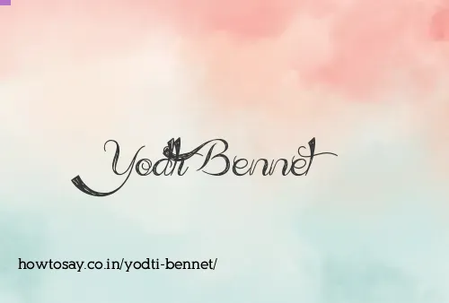 Yodti Bennet