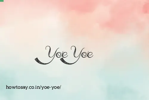 Yoe Yoe