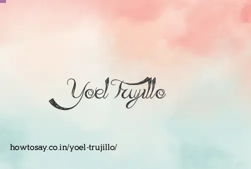 Yoel Trujillo