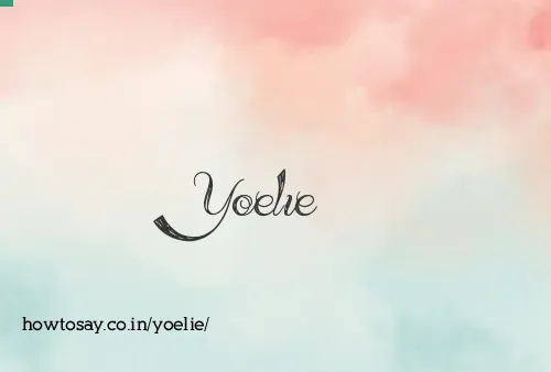 Yoelie