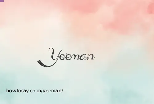 Yoeman