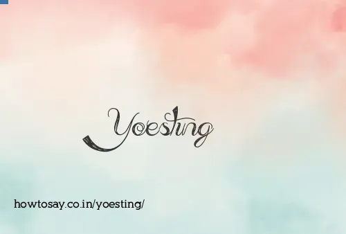 Yoesting
