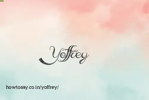 Yoffrey