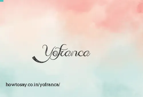 Yofranca