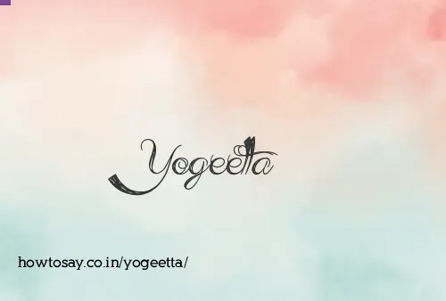 Yogeetta
