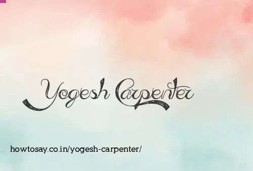Yogesh Carpenter