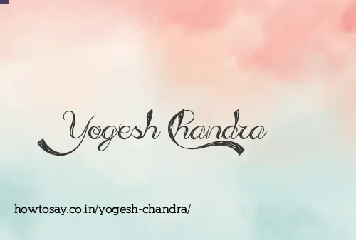 Yogesh Chandra