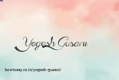 Yogesh Gusani