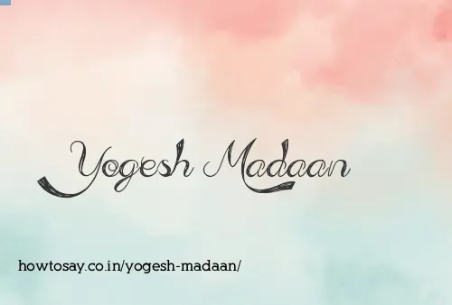 Yogesh Madaan