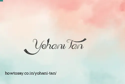 Yohani Tan